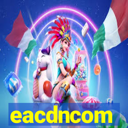 eacdncom