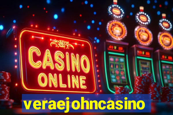 veraejohncasino