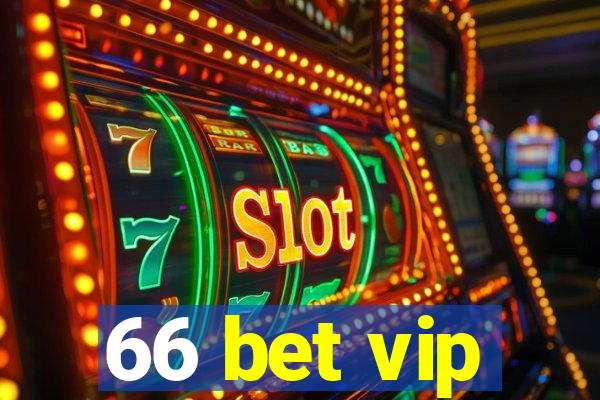 66 bet vip