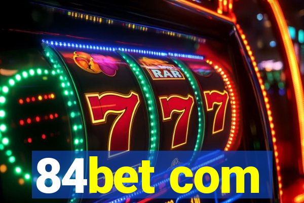 84bet com