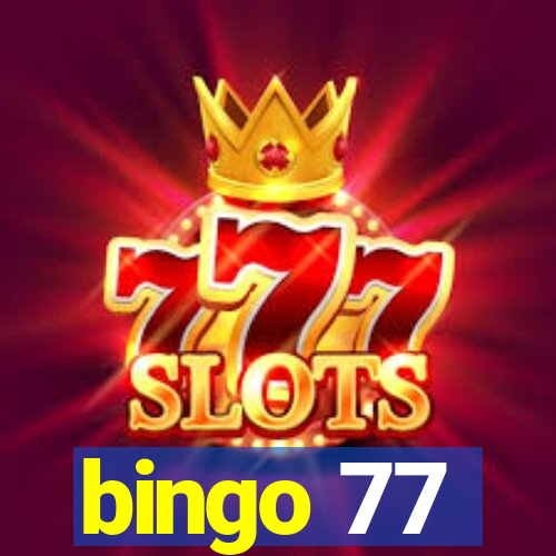 bingo 77