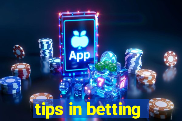 tips in betting