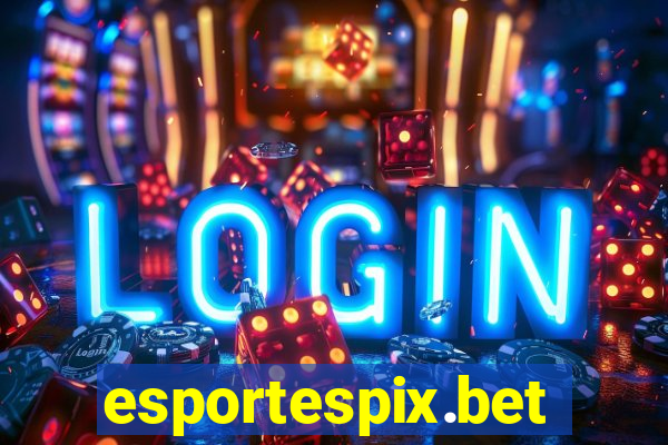 esportespix.bet