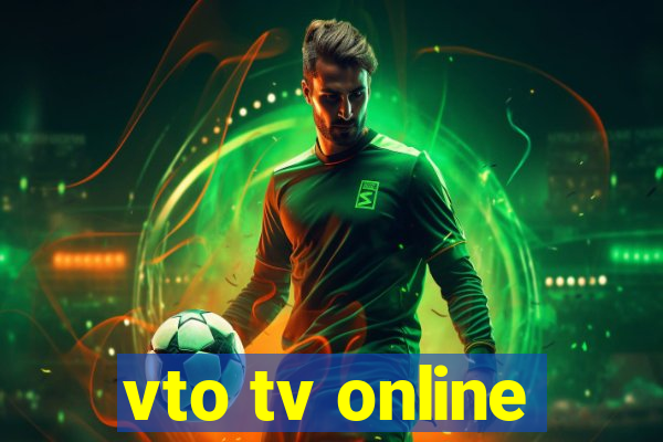 vto tv online