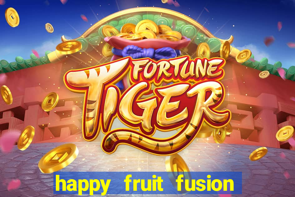 happy fruit fusion paga mesmo