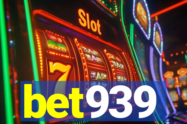 bet939