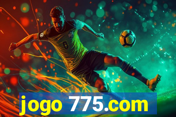 jogo 775.com