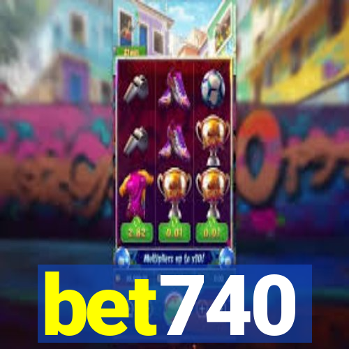 bet740