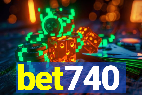 bet740