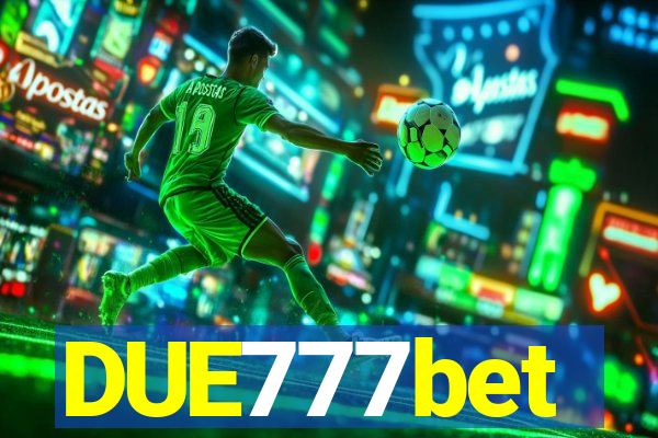 DUE777bet