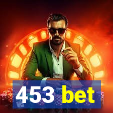 453 bet