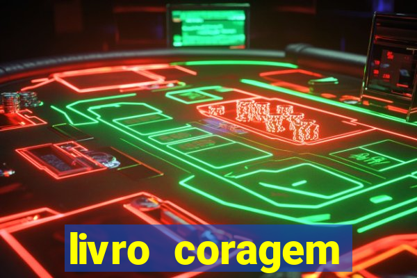 livro coragem desbravadores pdf