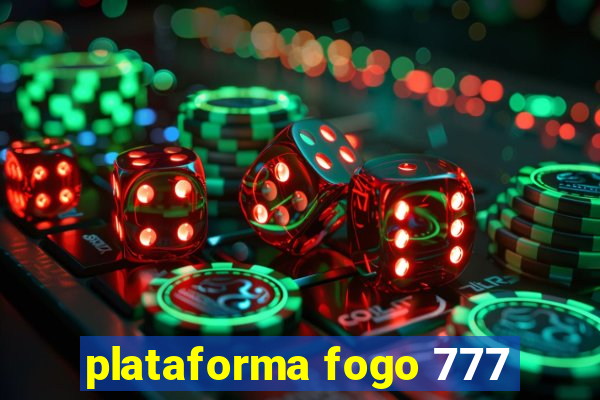 plataforma fogo 777