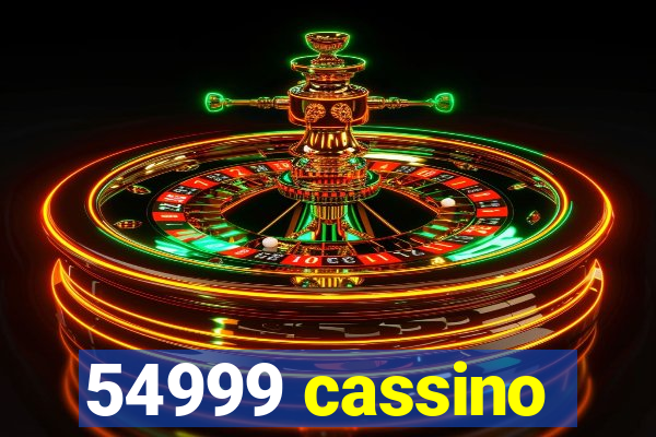 54999 cassino