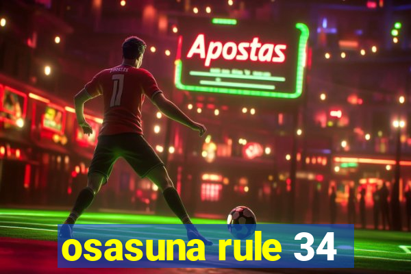 osasuna rule 34