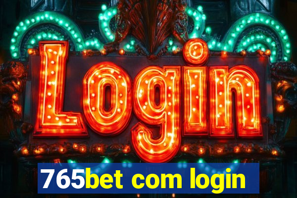 765bet com login