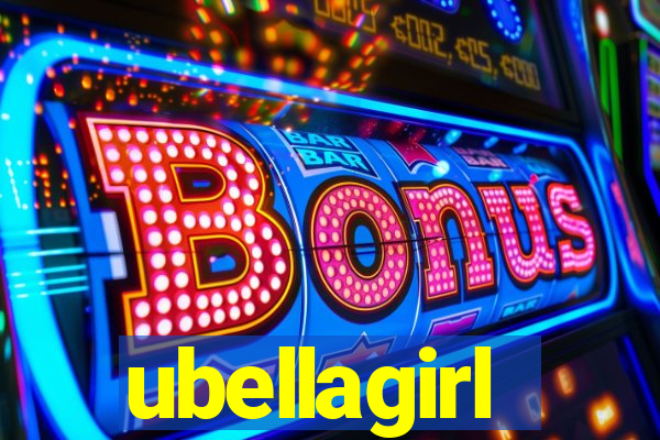 ubellagirl