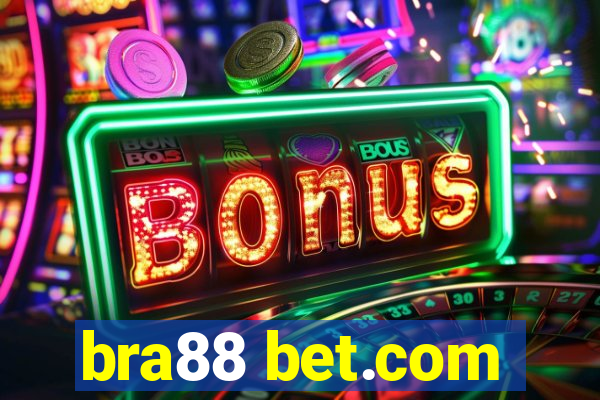 bra88 bet.com