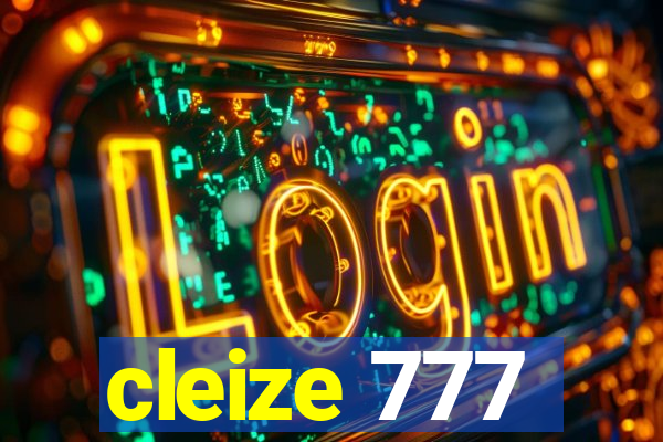 cleize 777