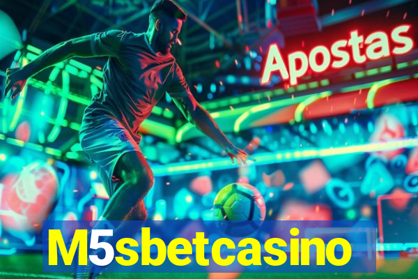 M5sbetcasino