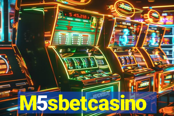 M5sbetcasino