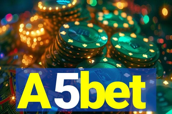 A5bet