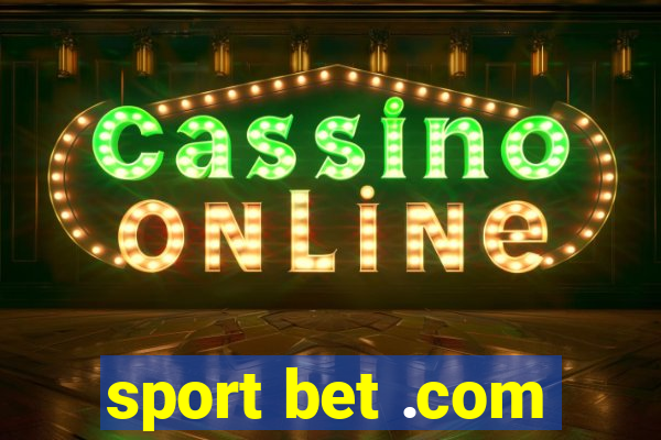 sport bet .com