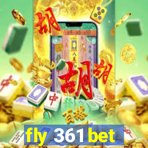 fly 361 bet