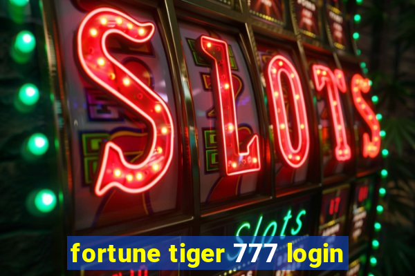 fortune tiger 777 login