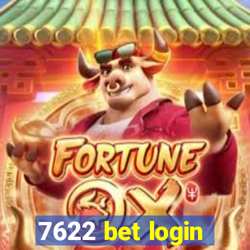 7622 bet login