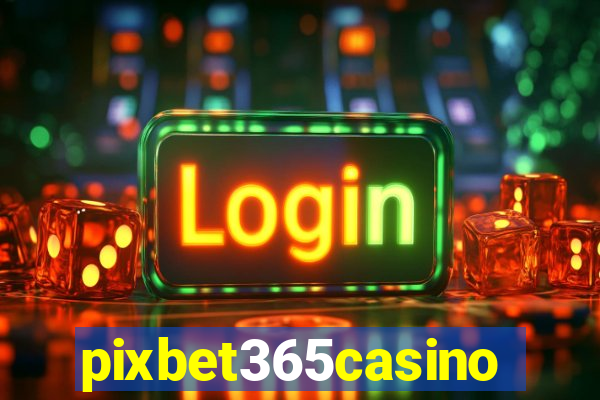 pixbet365casino