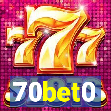 70bet0