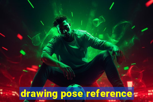 drawing pose reference