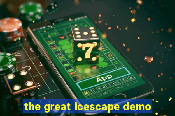 the great icescape demo