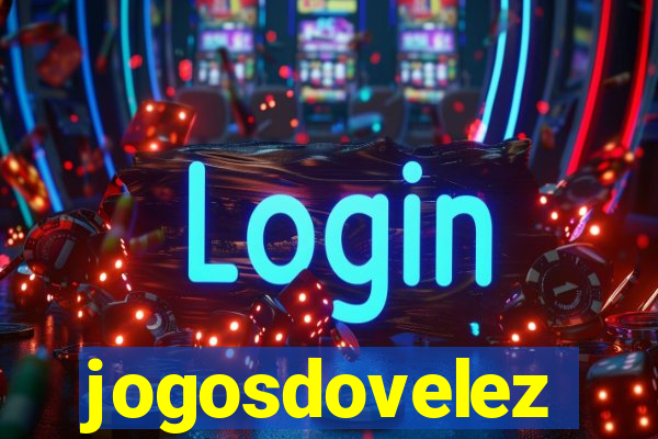 jogosdovelez