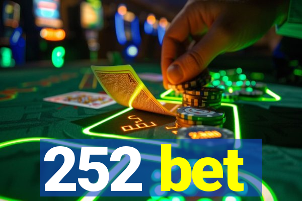 252 bet