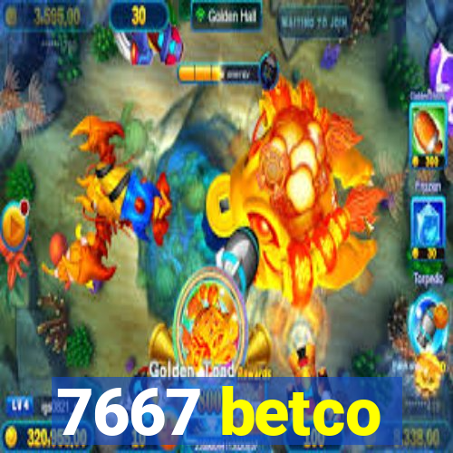 7667 betco