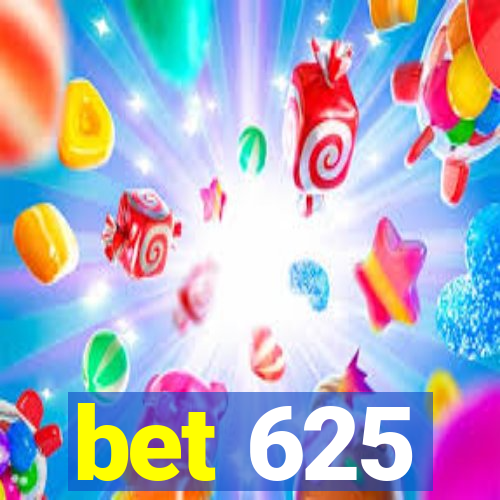 bet 625