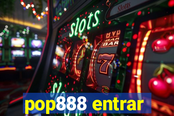 pop888 entrar