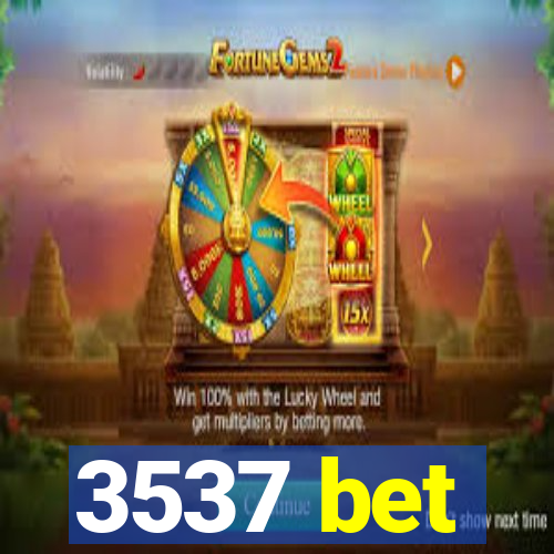 3537 bet