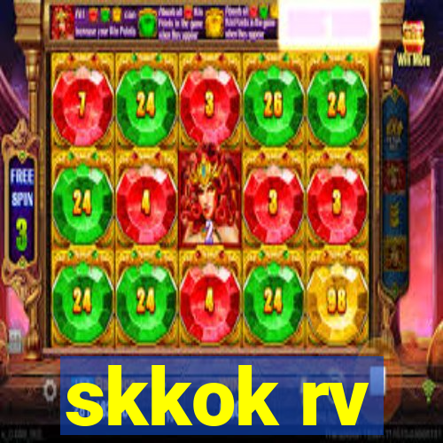 skkok rv