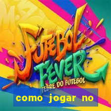 como jogar no tigre sem depositar