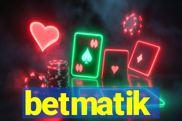 betmatik