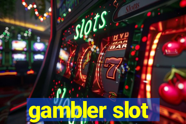 gambler slot