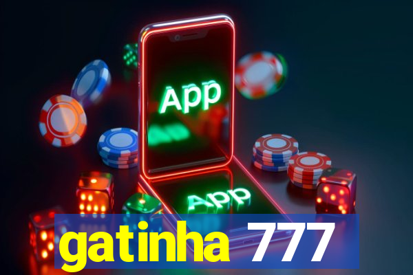 gatinha 777