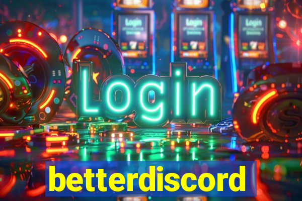 betterdiscord