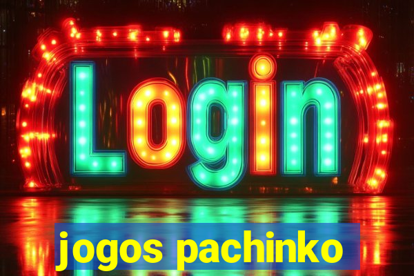 jogos pachinko