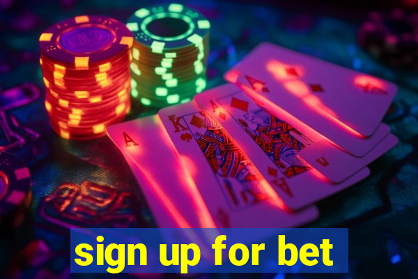 sign up for bet