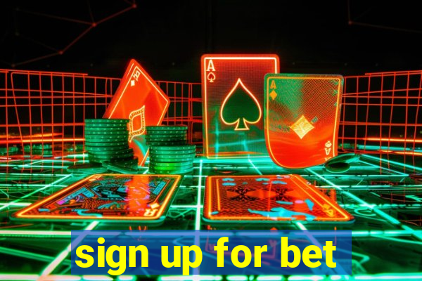 sign up for bet