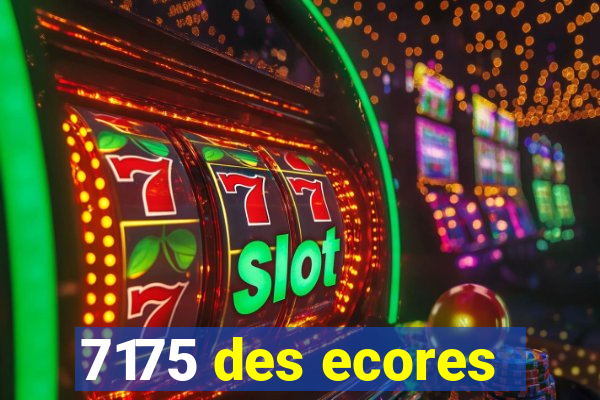 7175 des ecores